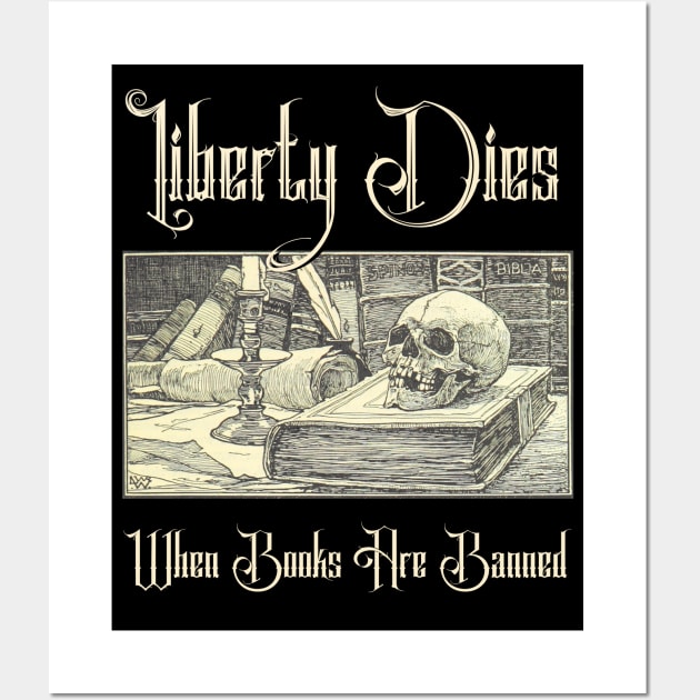 Liberty Dies Where Books Are Banned Fight Book Bans Vintage Art Wall Art by ichewsyou